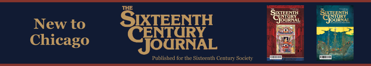 New to Chicago in 2024: The Sixteenth Century Journal, Published for the Sixteenth Century Society